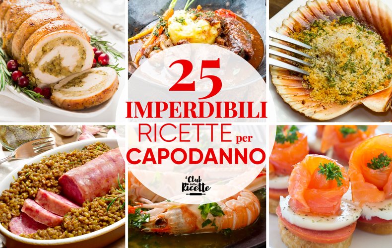 Migliori Ricette Per Menu Capodanno