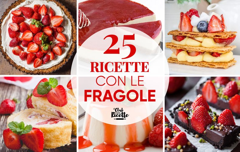 Migliori Ricette Fragole
