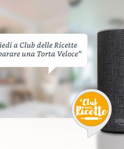 Il Club delle Ricette da oggi Disponibile per Amazon Echo: Alexa vi Aiuta a Cucinare