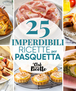 25 Imperdibili Ricette per il Menu di Pasquetta 2026