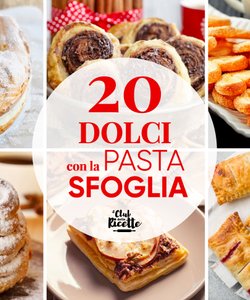 20 Ricette Dolci con la Pasta Sfoglia
