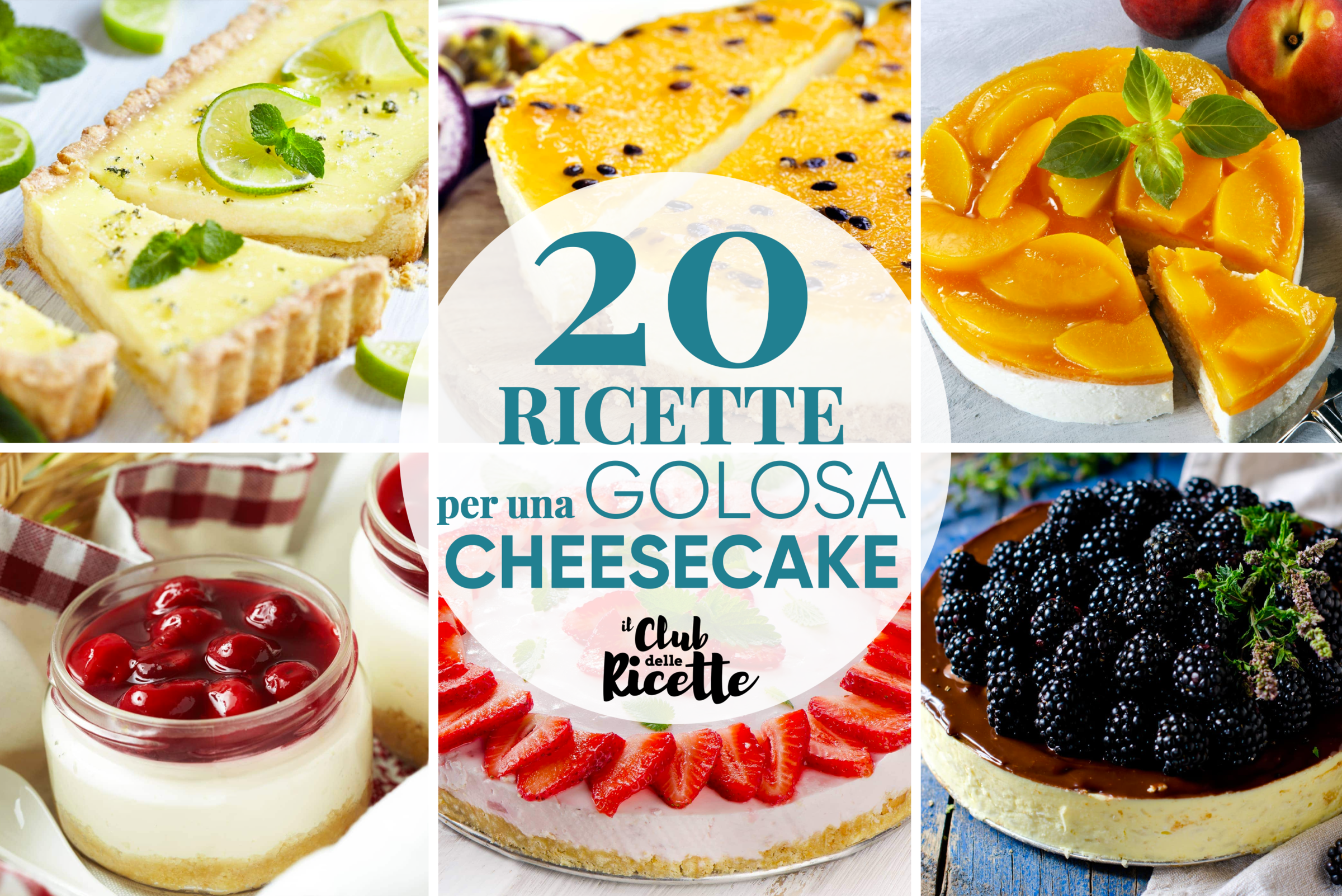 20 Imperdibili Ricette per Preparare una Cheesecake