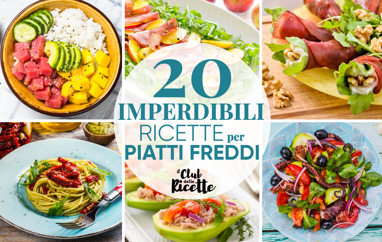 20 Imperdibili Ricette per Gustosi Piatti Freddi - Il Club delle Ricette