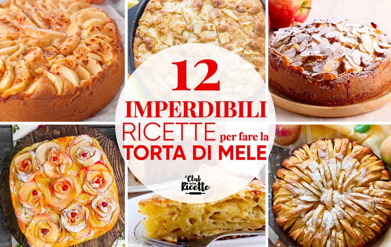 Migliori Ricette Per Fare Torta Di Mele