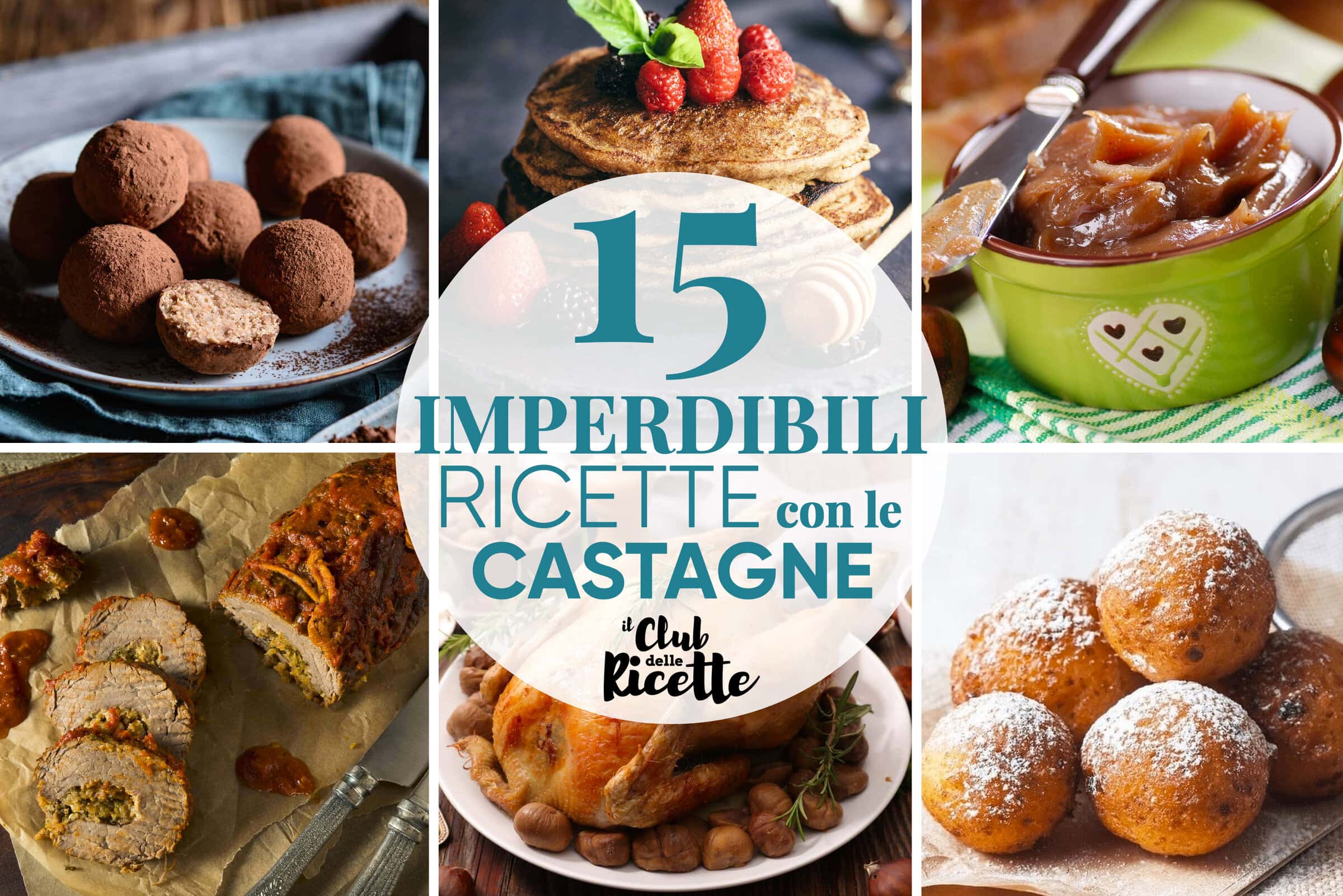 15 Imperdibili Ricette con le Castagne
