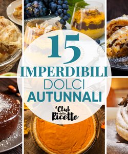 15 Migliori Ricette per Dolci Autunnali
