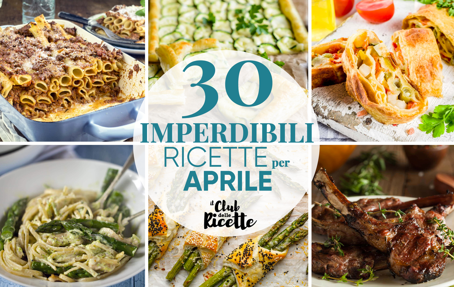 30 Imperdibili Ricette per il Mese di Aprile 2026