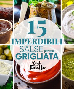 15 Salse per la Grigliata di Carne