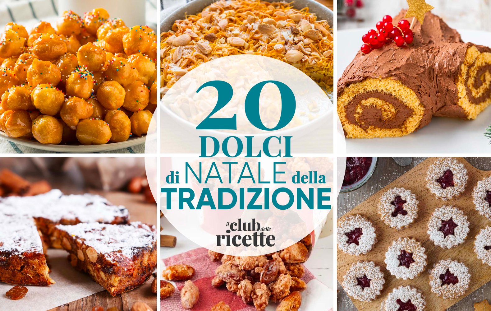 20 Imperdibili Ricette per Dolci di Natale della Tradizione