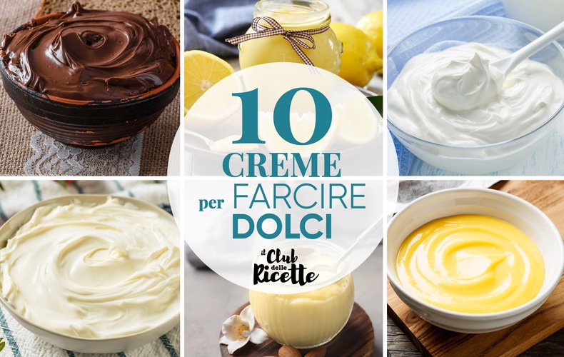 10 Creme per Farcire Dolci