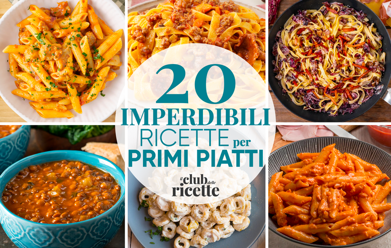 20 Imperdibili Ricette per Primi Piatti Gustosi