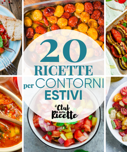 20 Imperdibili Ricette per Contorni Estivi