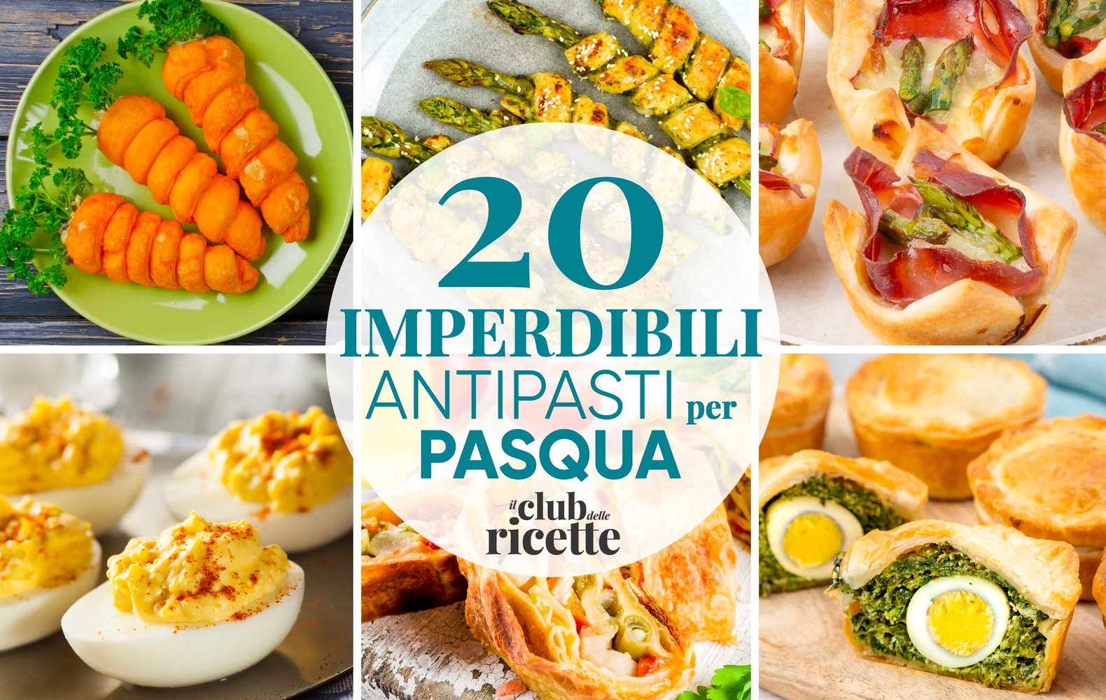 20 Imperdibili Ricette per gli Antipasti di Pasqua 2025