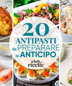 20 Antipasti di Natale da Preparare il Giorno Prima