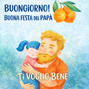 Auguri Festa Papà per Whatsapp - Caro Papà