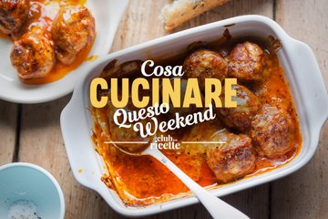 Cosa Cucinare Questo Weekend