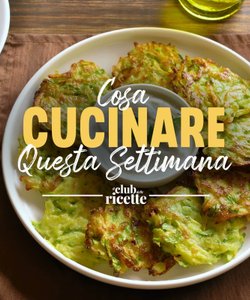 Cosa Cucinare Questa Settimana