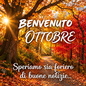 Buon Primo Ottobre!