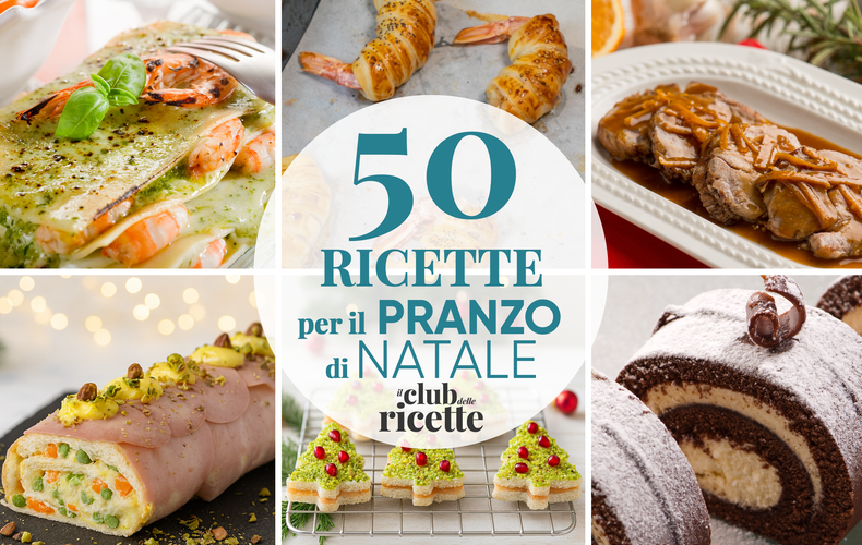 50 Ricette per il Pranzo di Natale Perfetto