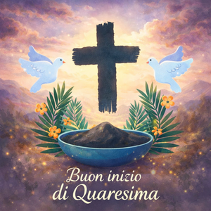 Buon Mercoledì delle Ceneri