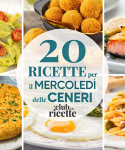 20 Ricette di Magro per il Mercoledì delle Ceneri