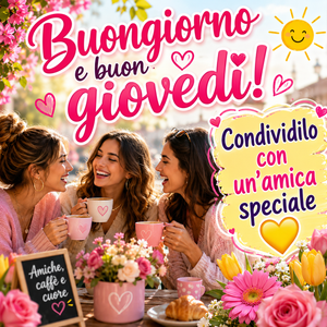 Buongiorno, Buon Giovedì!