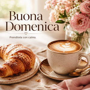 Buongiorno, Buona Domenica!