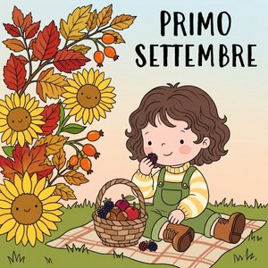 Buon Primo Settembre!