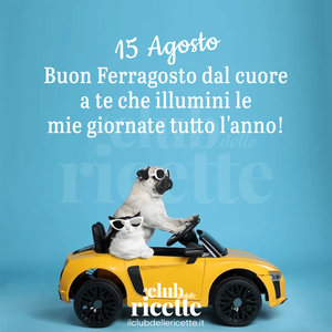 Buon Ferragosto!